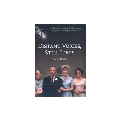 Distant Voices, Still Lives