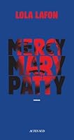 Mercy, Mary, Patty 2330081782 Book Cover