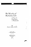 The Worship of the Golden Calf, a Story of Wage-Slavery in Massachusetts