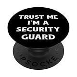 Photo Gallery trust me i m a security guard divertente slogan citazione saying joke popsockets popgrip intercambiabile Photo Gallery trust me i m a security guard divertente slogan citazione saying joke popsockets popgrip intercambiabile