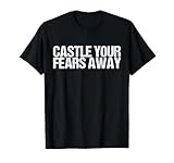 Photo Gallery castle your fears away shirt as a funny chess maglietta Photo Gallery castle your fears away shirt as a funny chess maglietta