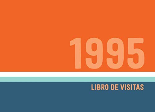 1995 Libros de Visitas: Libro de visitas para fiestas de cumpleaños de estilo retro para que la familia y los amigos inserten saludos y mensajes | 100 páginas