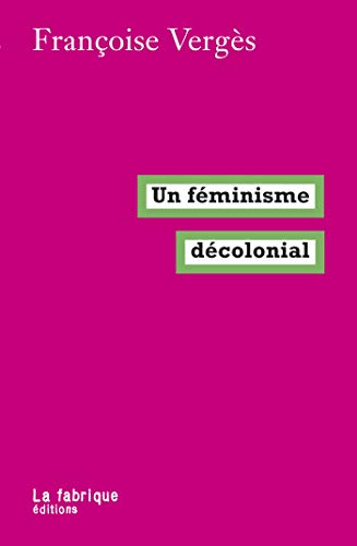 Un féminisme décolonial PDF Ebook En Ligne