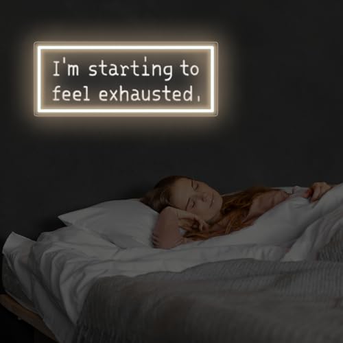 Image of I'm Starting To Feel Exhausted Neon Sign, Stardew Led Sign, Handmade LED Light Sign, Wall Hangings, Game Room Decor, Gift For Game Lover, Ice Blue, 16.5 inchx6.9