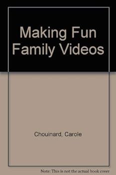 Making Fun Family Videos