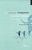 Les theories de l'integration entre universalisme et differencialisme: Des debats sociologiques et politiques en France, analyse de textes contemporains (French Edition) 2738488765 Book Cover