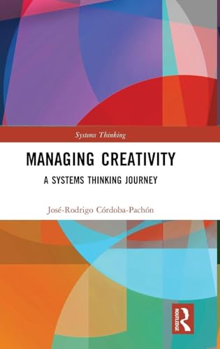 Managing Creativity: A Systems Thinking Journey view 2