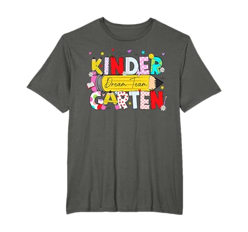 Kindergarten Dream Team Back to School Teacher Student T-Shirt