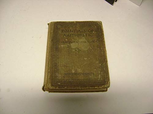 Essentials of Arithmetic: Grammar School Book (... B00086VTPQ Book Cover