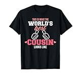 This is what the worlds best cousin looks like T-Shirt