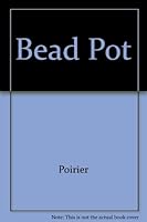 Bead Pot 092182730X Book Cover