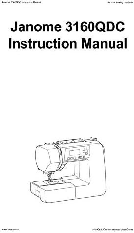 Instruction Manual for Janome Spare Part 3160QDC Sewing Machine Reprint