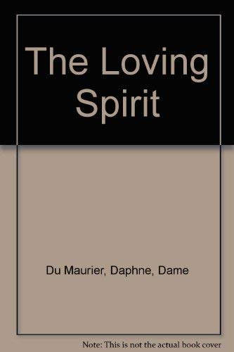 The Loving Spirit 0380013371 Book Cover