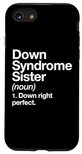 iPhone SE (2020) / 7 / 8 Down Syndrome Sister Definition Awareness Month Case