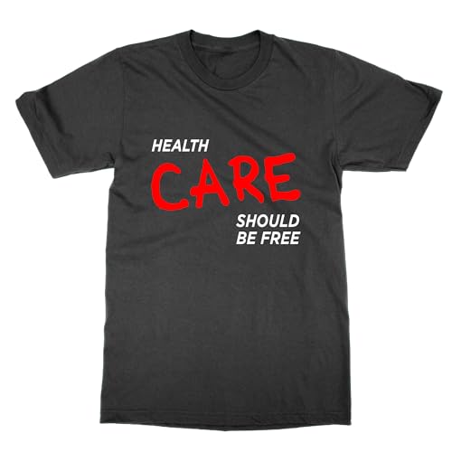 T-shirt Health Care Should Be Free respirant et confortable pour la vie quotidienne