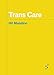 Produktbild Trans Care (Forerunners: Ideas First)