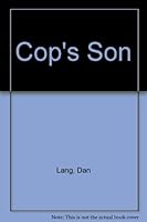 Cop's son, B0006W66SC Book Cover