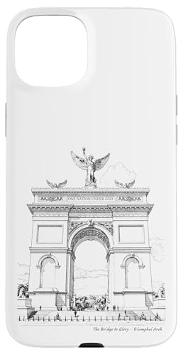 The Bridge to Glory ? Triumphal Arch American Structure 2028 �X�}�z�P�[�X iPhone 15 Plus �p
