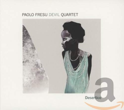 Desertico. Paolo Fresu Devil Quartet [Audio CD] Paolo Devil Quartet Fresu and Paolo Fresu