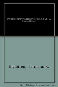 Paperback EVOLUTIONARY ANTHROPOLOGY. A Reader in Human Biology. Book