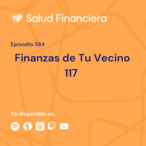 Page de couverture de #384- El inversor gafe y sus cuatro carteras (Finanzas de Tu Vecino 117)