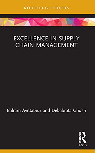 Excellence in Supply Chain Management (Routledge Focus on Management and Society)