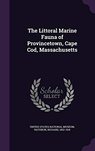 The Littoral Marine Fauna of Provincetown, Cape... 1341817261 Book Cover