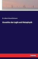 Grundriss Der Logik Und Metaphysik 3741158763 Book Cover