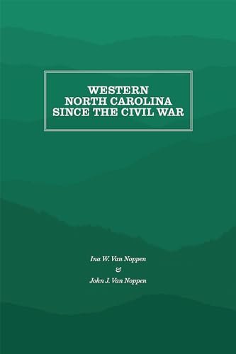Western North Carolina Since the Civil War