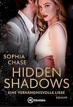 R&eacute;sum&eacute; Summary Libro Audiolibro Hidden Shadows - Eine verh&auml;ngnisvolle Liebe (The Force In You) (German Edition) 2026