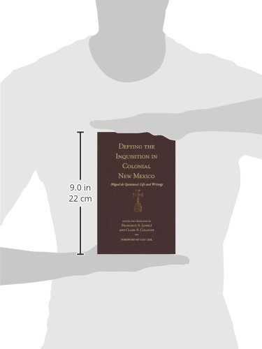 Defying the Inquisition in Colonial New Mexico: Miguel de Quintana's Life and Writings (Pasó Por Aquí Series in the Nuevomexicano Literary Heritage)      Hardcover – May 16, 2006