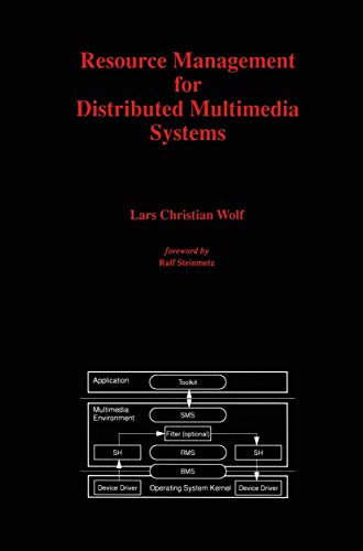 Resource Management for Distributed Multimedia Systems view 2