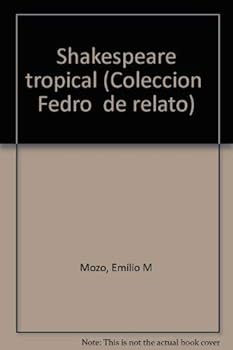 Hardcover Shakespeare tropical (Colección "Fedro" de relato) (Spanish Edition) Book