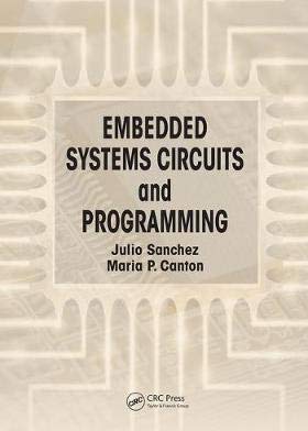 Embedded Systems Circuits And Programming: Amazon.co.uk: 9780367413897 ...