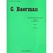 O32 - Complete Method for Clarinet Op. 63 - C. Baerman