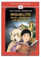 Paperback Miguelito En El Jardin De Las Historias [Spanish] Book