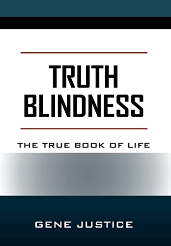Truth Blindness: The True Book of Life