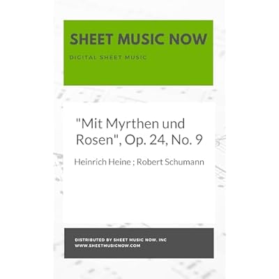 "Mit Myrthen und Rosen", Op. 24, No. 9