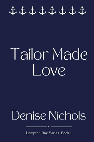 Tailor Made Love: Hampton Bay Series, Book One