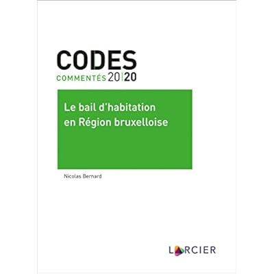 Code comment&eacute; - Le bail d'habitation en R&eacute;gion bruxelloise