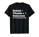 Retinol Vitamin C And Sunscreen Funny Gift