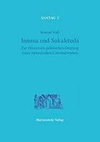 Inanna Und Sukaletuda: Zur Historisch-Politischen Deutung Eines Sumerischen Literaturwerkes 3447036354 Book Cover