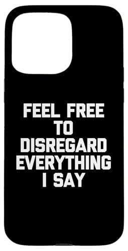 If Free To Disregard All I Say - �y�������t�̃m�x���e�B �X�}�z�P�[�X iPhone 15 Pro Max �p