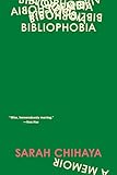 Bibliophobia: A Memoir
