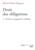 droit des obligations t1 contrat et engagement unilateral 2130571468 Book Cover