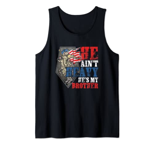 He Aint heavy Hes My Brother A Combat Medic Or Veteran Nurse Tank Top
