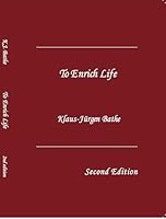 To Enrich Life 0979004926 Book Cover