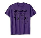 Sibilance Mic Check 1 2 1 2 - Funny Sound Guy Roadie T-shirt T-Shirt
