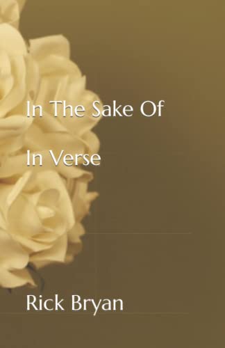 In The Sake Of In Verse