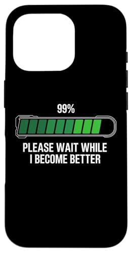 Sarcastic Personal Development Please Wait While I Become... �X�}�z�P�[�X iPhone 16 Pro �p